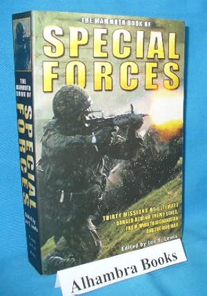 Seller image for The Mammoth Book of Special Forces : True Stories of the Fighting Elite Behind Enemy Lines for sale by Alhambra Books