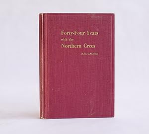 Forty-Four Years with the Northern Crees
