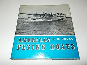 Image du vendeur pour American Flying Boats : A Pictorial Survey mis en vente par Paradise Found Books