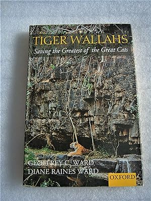 Image du vendeur pour Tiger wallahs: saving the greatest of the great cats mis en vente par RightWayUp Books