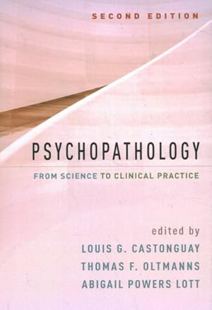 Bild des Verk�ufers f�r Psychopathology : From Science to Clinical Practice zum Verkauf von GreatBookPrices