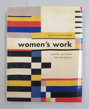 Immagine del venditore per Women's Work: Textile Art from the Bauhaus venduto da Midway Book Store (ABAA)