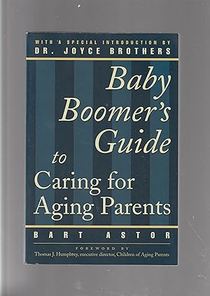 Imagen del vendedor de The Baby Boomer's Guide to Caring for Aging Parents a la venta por Meir Turner