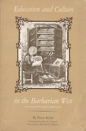 Education and Culture in the Barbarian West from the Sixth Through the Eighth Century