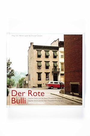 Bild des Verkäufers für Der Rote Bulli. Stephen Shore and the New Düsseldorf Photography [SIGNED] zum Verkauf von ERIC CHAIM KLINE, BOOKSELLER (ABAA ILAB)