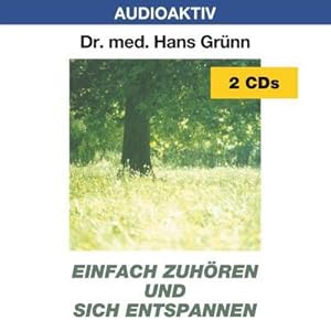 Bild des Verkufers fr Einfach zuhren und sich entspannen. 2 CDs zum Verkauf von AHA-BUCH GmbH