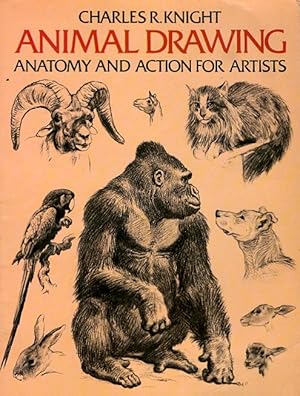Animal Drawing: Anatomy and Action for Artists (Animal Anatomy and Psychology for Artists and Lay...