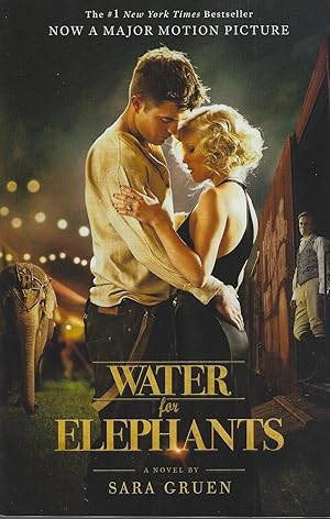 Seller image for Water For Elephants: Movie Tie-In Edition for sale by ELK CREEK HERITAGE BOOKS (IOBA)