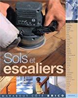 Bild des Verkufers fr Sols Et Escaliers zum Verkauf von RECYCLIVRE