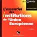 Image du vendeur pour L'essentiel Des Institutions De L'union Europenne mis en vente par RECYCLIVRE