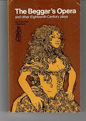 Beggars Opera and Other Eighteenth Century Plays (Everyman's Paperbacks)