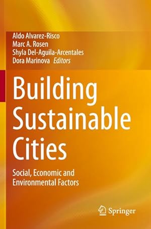 Bild des Verkufers fr Building Sustainable Cities : Social, Economic and Environmental Factors zum Verkauf von AHA-BUCH GmbH