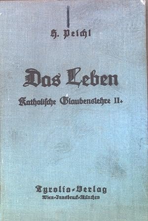 Bild des Verkufers fr Das Leben: katholische Glaubenslehre II. Der Weg, die Wahrheit und das Leben: Lehrbuch der katholischen Religion fr die Oberstufe der Mittelschule, Band II. zum Verkauf von books4less (Versandantiquariat Petra Gros GmbH & Co. KG)