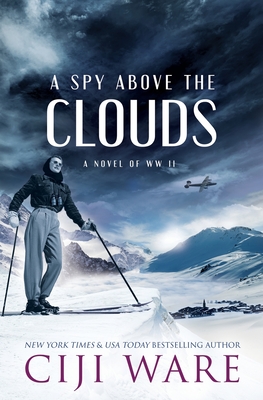 Seller image for A Spy Above the Clouds: A Novel of WW II (Paperback or Softback) for sale by BargainBookStores