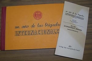 Immagine del venditore per 2 partes: 1) Un ano de las brigadas internationales / 2 ) Ein Jahr internationale Brigaden. Deutsche bersetzung. venduto da Antiquariat Carl Wegner