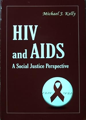 Bild des Verkufers fr HIV and AIDS. A Social Justice Perspective; zum Verkauf von books4less (Versandantiquariat Petra Gros GmbH & Co. KG)