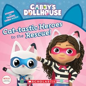 Seller image for Cat-Tastic Heroes to the Rescue (Gabby's Dollhouse Storybook) (Paperback or Softback) for sale by BargainBookStores
