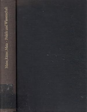 Bild des Verkufers fr Politik und Wissenschaft / Hrsg. von Hans Maier [u. a.]; Mnchener Studien zur Politik ; Bd. 17. zum Verkauf von Licus Media