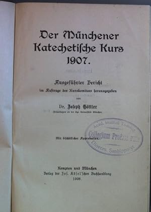 Bild des Verkufers fr Der Mnchener Katechetische Kurs 1907. zum Verkauf von books4less (Versandantiquariat Petra Gros GmbH & Co. KG)