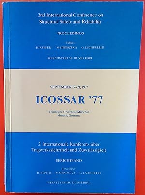 Seller image for ICOSSAR `77 - Septmeber 19-21, 1977: BERICHTBAND (2. Internationale Konferenz ber Tragwerkssicherheit und Zuverlssigkeit) for sale by biblion2