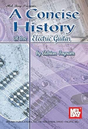 Seller image for Concise History of Electric Guitar (Concise Series) for sale by WeBuyBooks