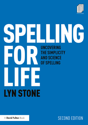 Immagine del venditore per Spelling for Life: Uncovering the Simplicity and Science of Spelling (Paperback or Softback) venduto da BargainBookStores