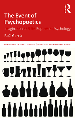 Immagine del venditore per The Event of Psychopoetics: Imagination and the Rupture of Psychology (Paperback or Softback) venduto da BargainBookStores