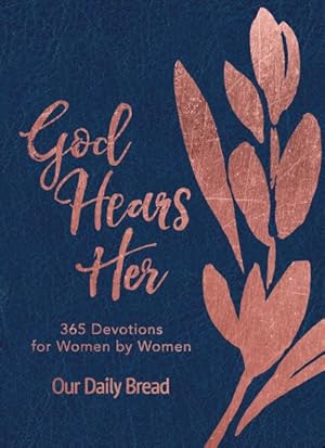 Seller image for God Hears Her : 365 Devotions for Women by Women for sale by GreatBookPricesUK