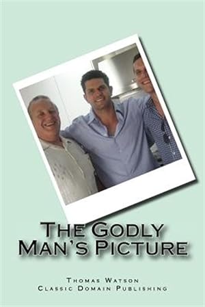 Seller image for Godly Man's Picture for sale by GreatBookPrices