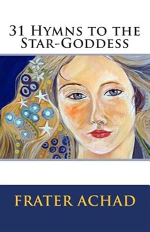 Bild des Verkufers fr 31 Hymns to the Star-goddess zum Verkauf von GreatBookPrices