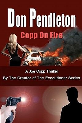 Seller image for Copp on Fire : A Joe Copp Thriller for sale by GreatBookPricesUK