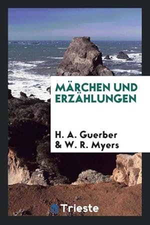 Imagen del vendedor de Maerchen und erzaehlungen a la venta por moluna