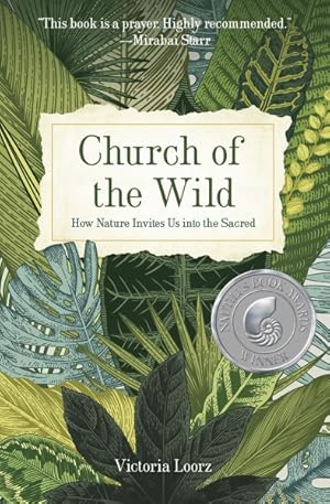 Seller image for Church of the Wild : How Nature Invites Us into the Sacred for sale by GreatBookPrices