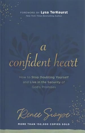 Immagine del venditore per Confident Heart : How to Stop Doubting Yourself and Live in the Security of God?s Promises venduto da GreatBookPrices