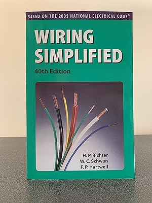 Imagen del vendedor de Wiring Simplified: Based on the 2002 National Electrical Code [40th Edition] a la venta por Vero Beach Books