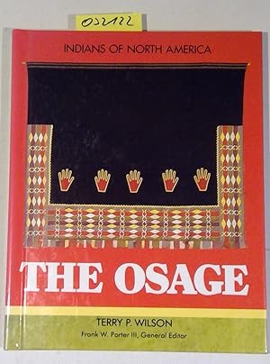 The Osage (Indians of North America)