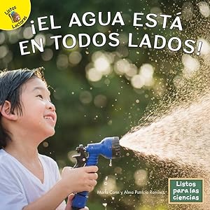 Image du vendeur pour El agua est en todos lados! -Language: spanish mis en vente par GreatBookPrices