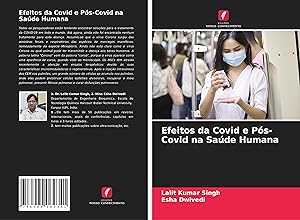 Bild des Verkufers fr Efeitos da Covid e Ps-Covid na Sade Humana zum Verkauf von moluna