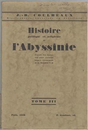 Histoire politique et religieuse de l'Abyssinie depuis les temps les plus reculés jusqu'à l'avène...