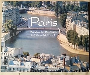 Seller image for Paris Rive Gauche, Rive Droite - Left Bank, Right Bank for sale by Klaus Kreitling
