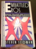 Seller image for Embattled Eros. Sexual Politics and Ethics in Contemporary America for sale by Erik Oskarsson Antikvariat
