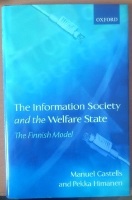 Seller image for The Information Society and the Welfare State. The Finnish Model for sale by Erik Oskarsson Antikvariat