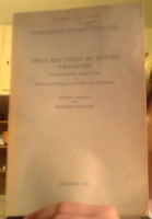 Deux recueils de sottes chansons : Bodléienne, douce 308 et Bibliothèque Nationale, Fr. 24432. Éd...