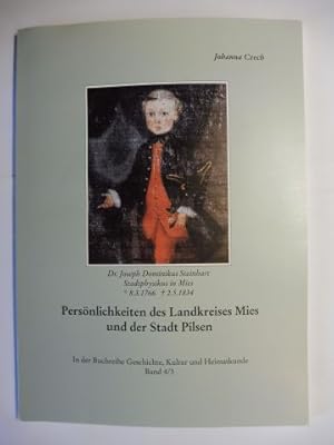 Bild des Verkufers fr Persnlichkeiten des Landkreises Mies und der Stadt Pilsen *. Herausgegeben vom Heimatkreis Mies-Pilsen e.V., Dinkelsbhl. Mit Beitrge. zum Verkauf von Antiquariat am Ungererbad-Wilfrid Robin