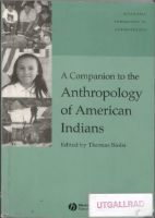 Immagine del venditore per A Companion to the Anthropology of American Indians venduto da Erik Oskarsson Antikvariat