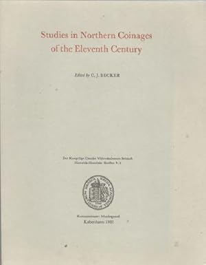 Studies in Northern Coinages of the Eleventh Century