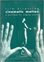 Film directing. Cinematic motion. A workshop for staging scenes