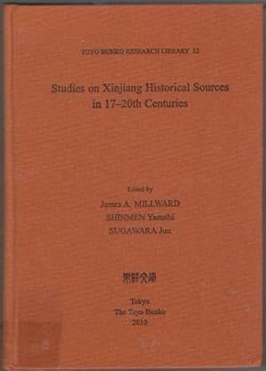 Seller image for Studies on Xinjiang Historical Sources in 17-20th Centuries for sale by Erik Oskarsson Antikvariat