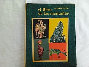 Bild des Verkufers fr El libro de las montaas. zum Verkauf von Librera "Franz Kafka" Mxico.