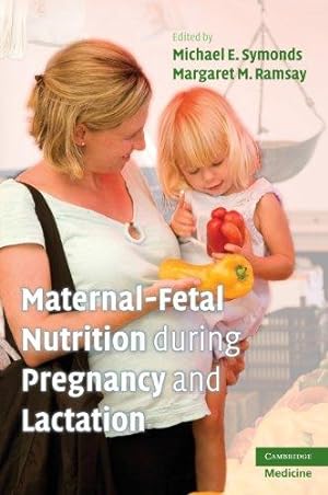 Seller image for Maternal-Fetal Nutrition During Pregnancy and Lactation for sale by WeBuyBooks